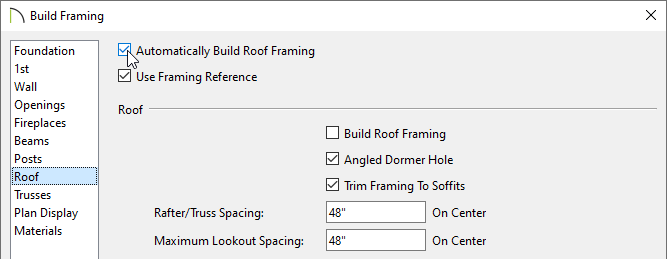 Check one of the Build Roof Framing boxes on the Roof panel in X15